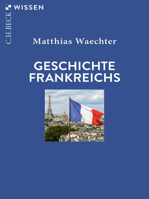 Title details for Geschichte Frankreichs by Matthias Waechter - Wait list
